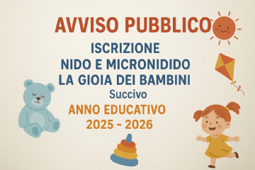 Avviso Pubblico Iscrizione Nido e Micronido “La Gioia Dei Bambini” 2025 – 2026